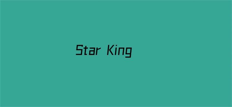 Star King